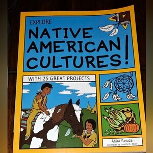 New Explore Native American Cultures Book With 25 Fun Projects For Kids